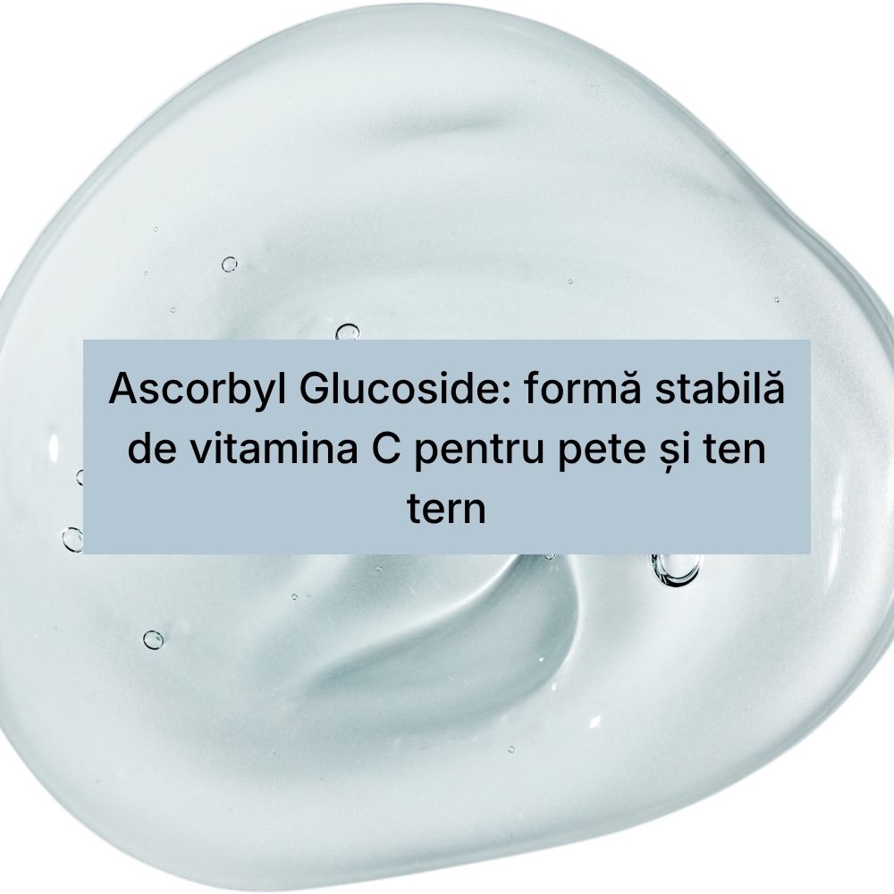 Ascorbyl Glucoside formă stabilă de vitamina C pentru pete și ten tern