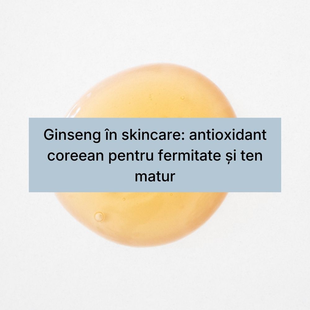 Ginseng în skincare antioxidant coreean pentru fermitate și ten matur