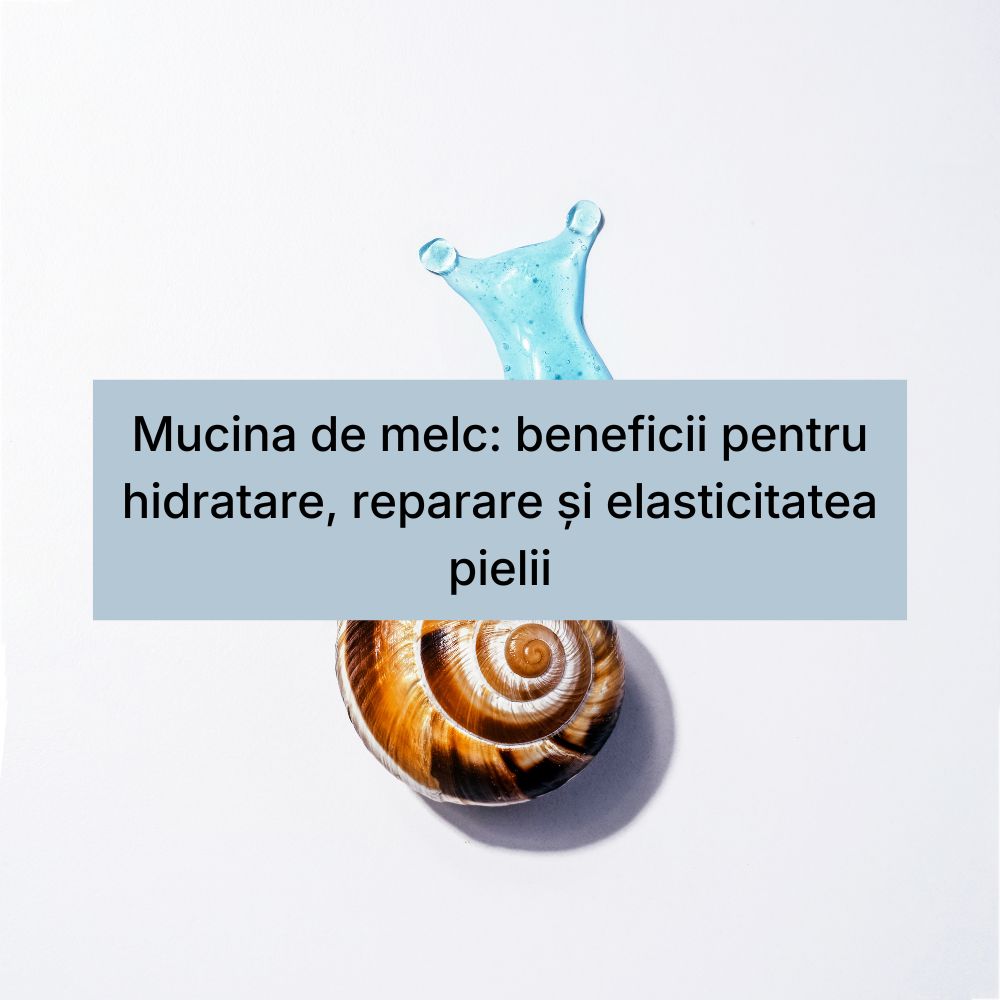Mucina de melc beneficii pentru hidratare, reparare și elasticitatea pielii