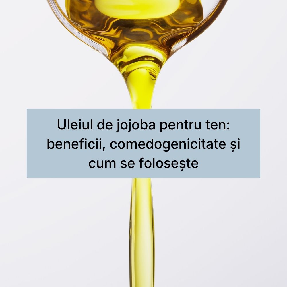 Uleiul de jojoba pentru ten beneficii, comedogenicitate și cum se folosește