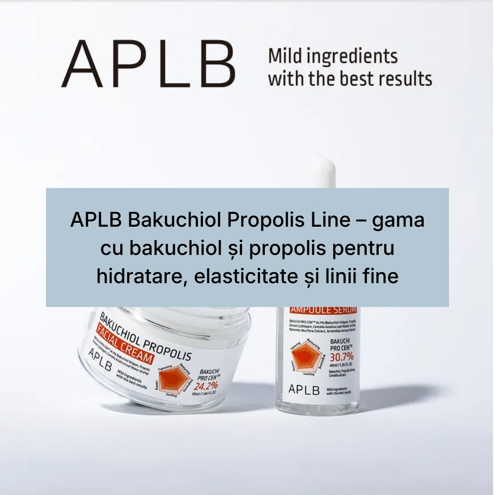 APLB Bakuchiol Propolis Line – gama cu bakuchiol și propolis pentru hidratare, elasticitate și linii fine
