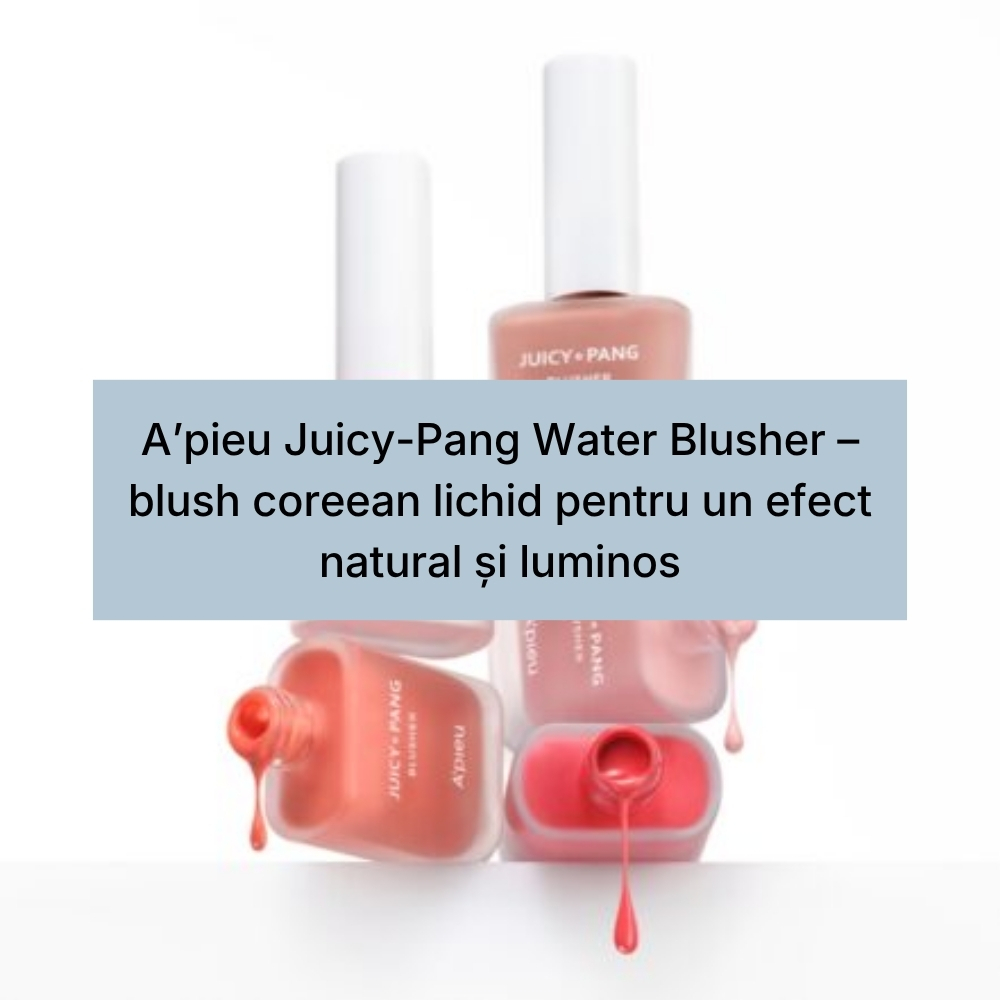 A’pieu Juicy-Pang Water Blusher – blush coreean lichid pentru un efect natural și luminos (1)