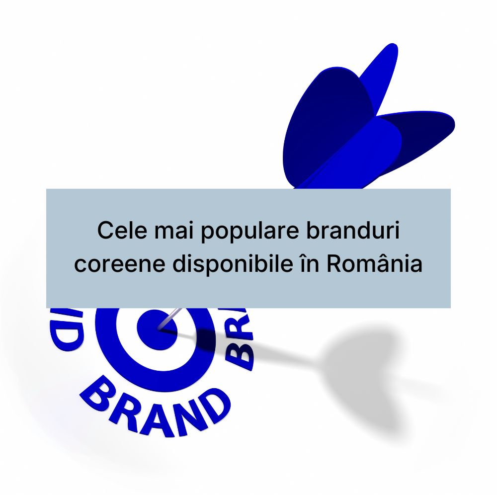 Cele mai populare branduri coreene disponibile în România