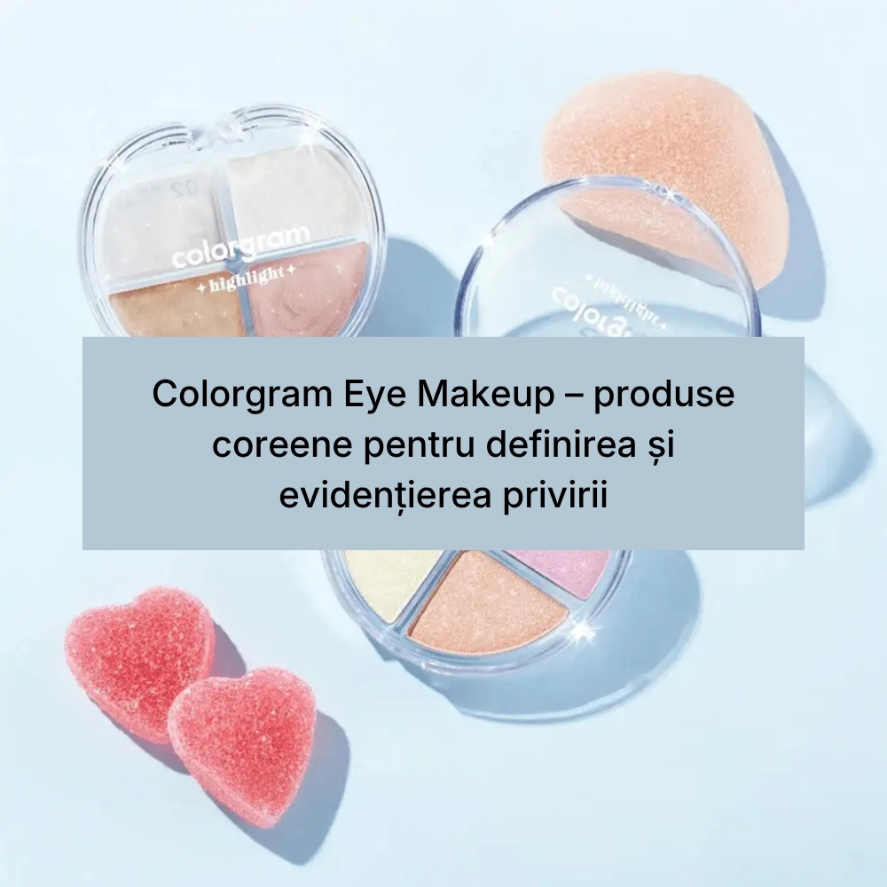 Colorgram Eye Makeup – produse coreene pentru definirea și evidențierea privirii