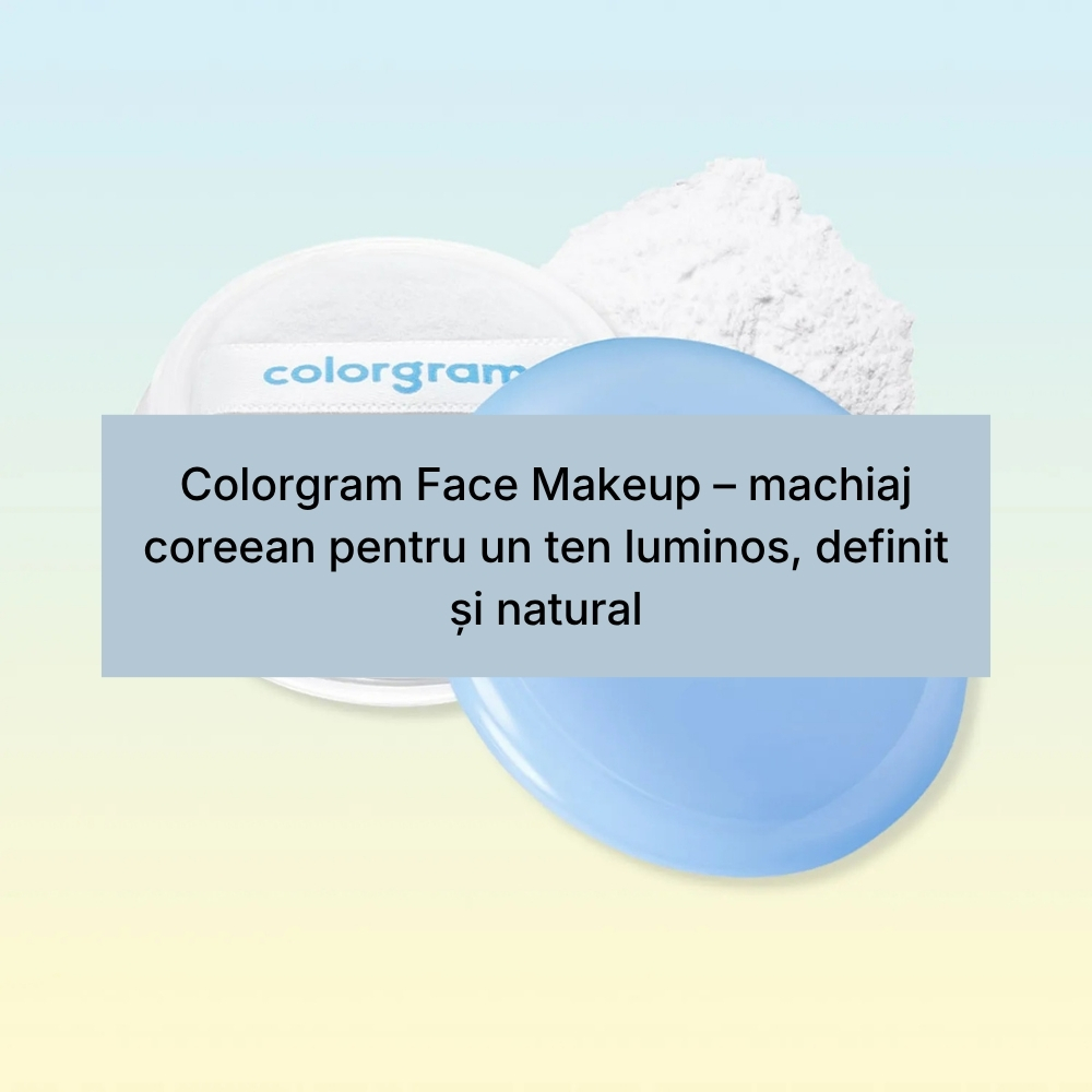 Colorgram Face Makeup – machiaj coreean pentru un ten luminos, definit și natural