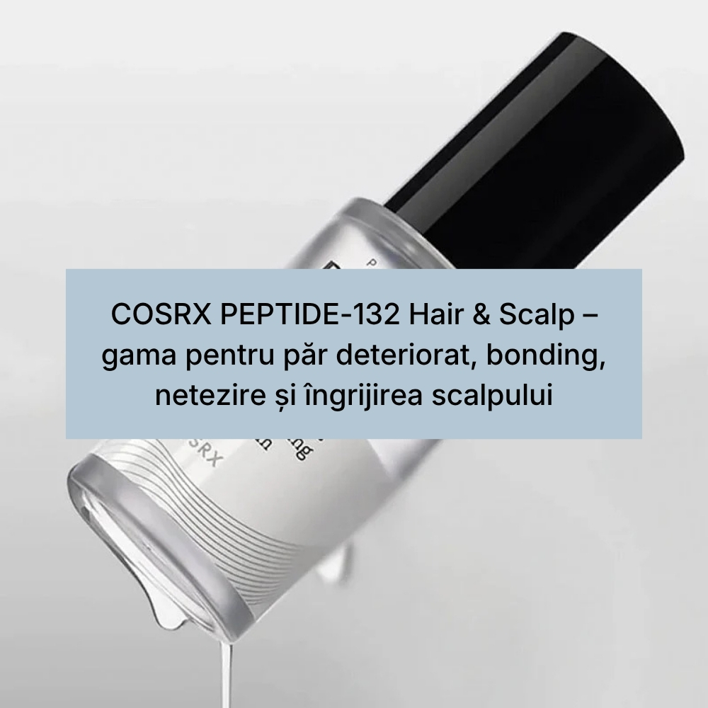 COSRX PEPTIDE-132 Hair & Scalp – gama pentru păr deteriorat, bonding, netezire și îngrijirea scalpului