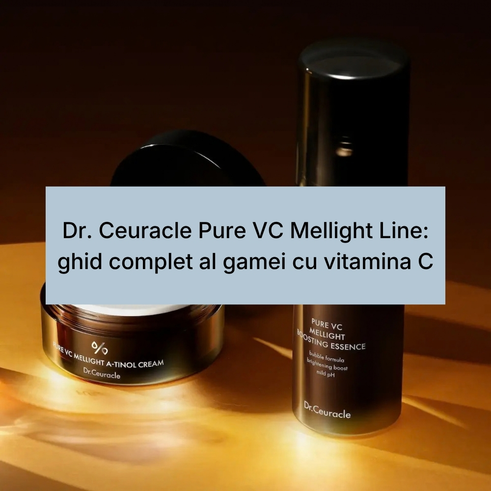 Dr. Ceuracle Pure VC Mellight Line ghid complet al gamei cu vitamina C